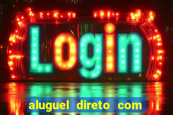 aluguel direto com proprietario leopoldina porto alegre